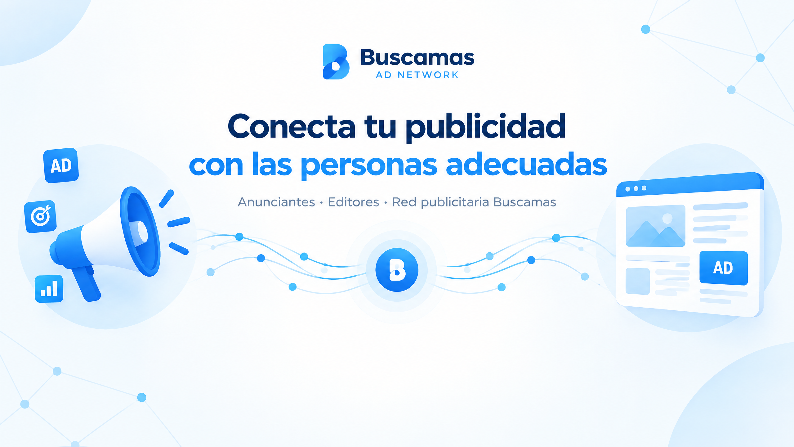Conecta tu publicidad con las personas adecuadas